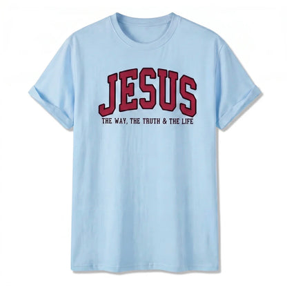 Jesus The Way The Truth and The Life T-Shirt